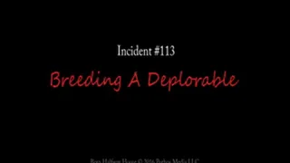 Breeding a Deplorable