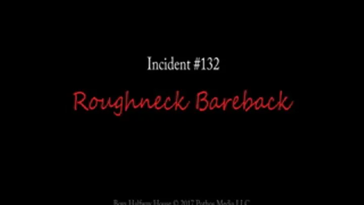 Roughneck Bareback