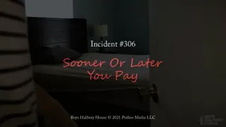 Sooner Or Later You Pay