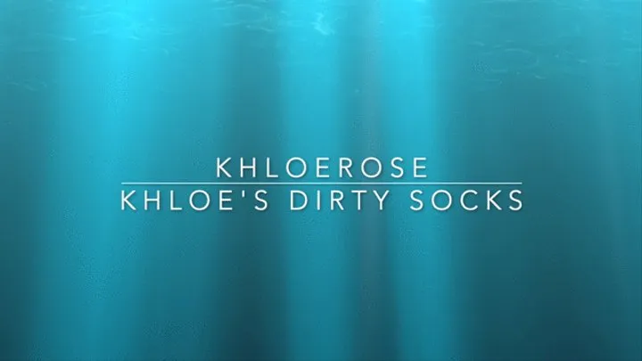 Khloe's Dirty Socks