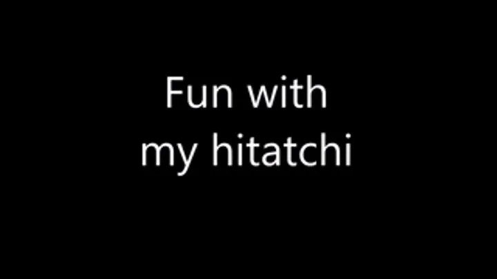 Fun with my hitatchi