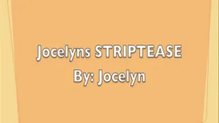 Jocelyns STRIPTEASE