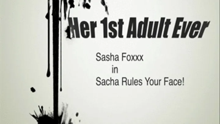 Sasha Rules your face