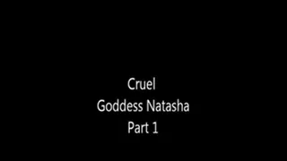 Cruel Goddess Natasha (Clip 1) MP4