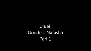 Cruel Goddess Natasha (Clip 1)