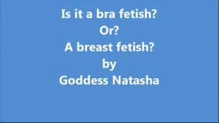 Do you have a bra fetish?