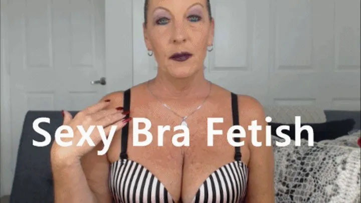 Dress off~ Sexy Bra Fetish HD