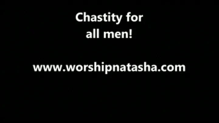 Chastity for all! men