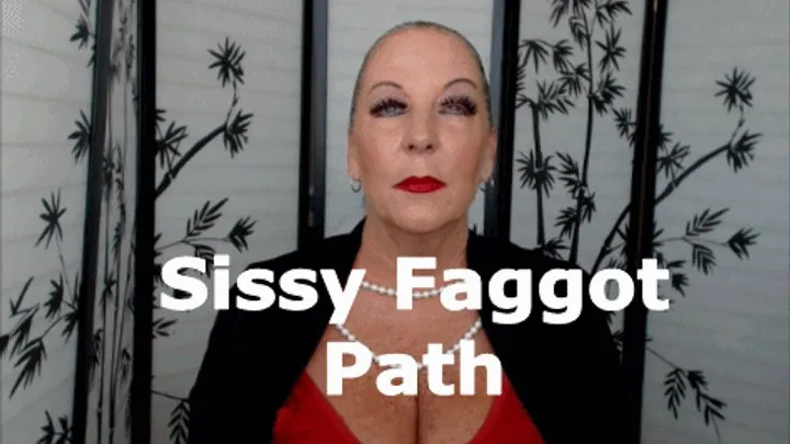 Sissy Faggot Path