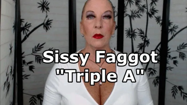 Sissy Faggot Triple A Acknowledge Accept Affirm HD