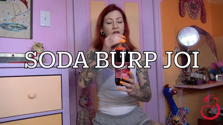 Soda Burp JOI