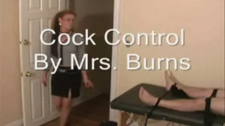 COCK CONTROL BY MRS BURNS PART 1