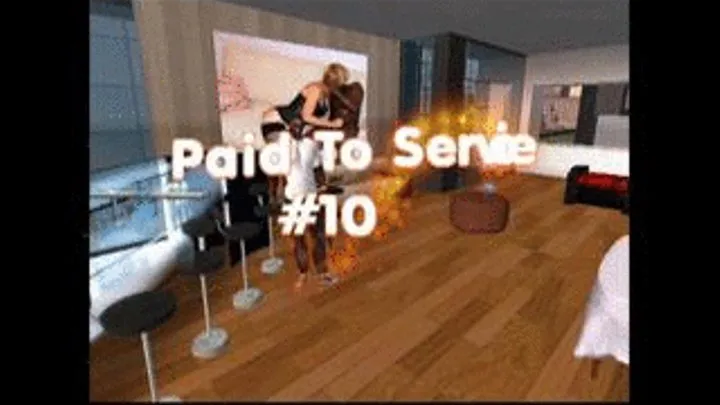 Paid To Service #10