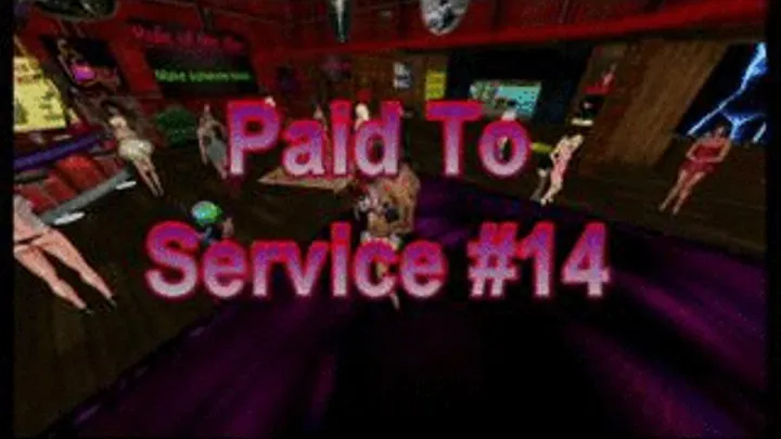 Paid To Service #14