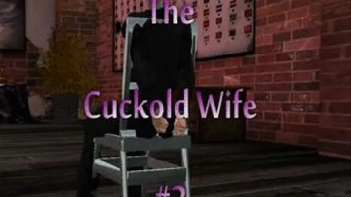 The Cuckold Wife #2