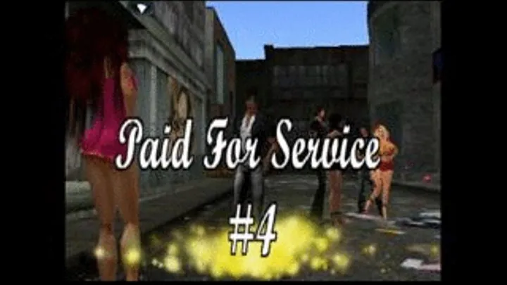 Paid To Service #4