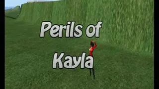 Perils of Kayla #1