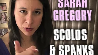 Sarah Scolds & Spanks!