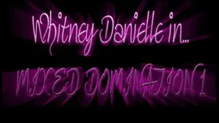 Whitney Danielle - Mixed Domination 1
