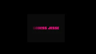 Godess Jesse Initiation spittin