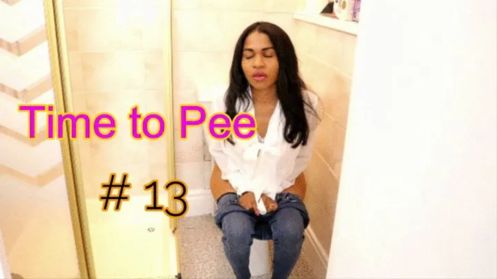 Time to Pee 13 - Compilation of 8 clips