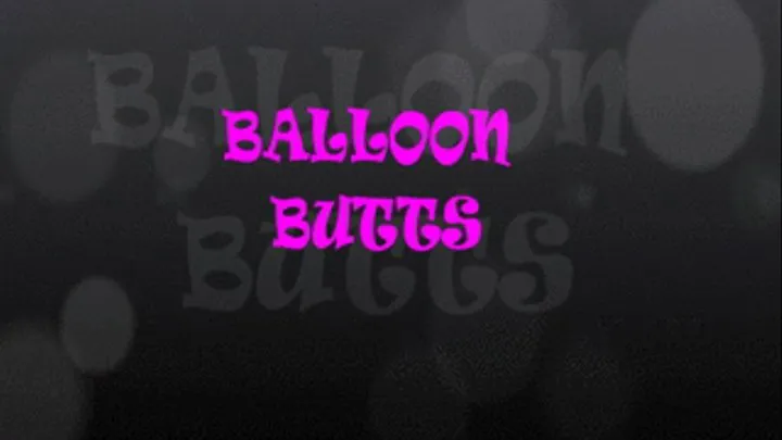 BALLOON BUTTS and iPad Touch version