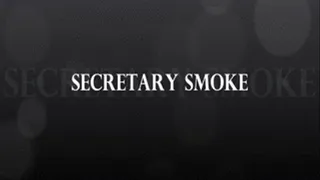 SECRETARY SMOKE - version 1920x1080