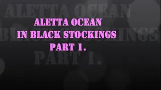 ALETTA OCEAN IN BLACK STOCKINGS PART 1 - iPhone and