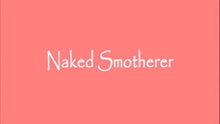 NAKED SMOTHER - iPhone and