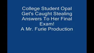 Student Opal Gets Caught Stealing The Answers To Her Finals Test By Professor Furie!