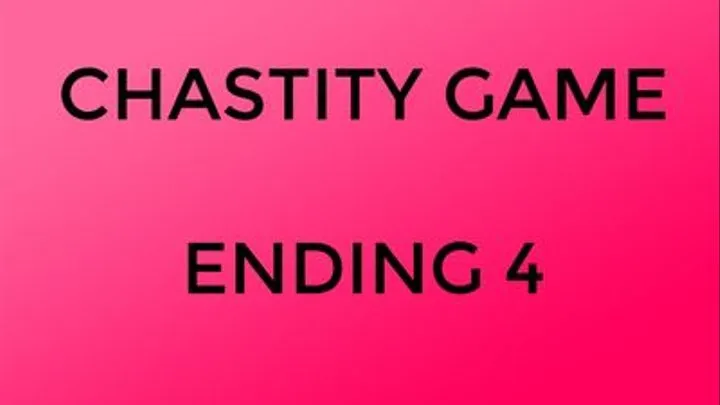 Chastity Game - Ending 4