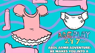 ABDL ASMR ADVENTURE: HE MAKES YOU INTO A DIAPERED SISSY