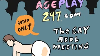 ABDL AUDIO TALE: the GAY ABDL MEETING