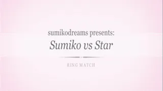 Star vs Sumiko Ring Match