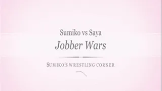 Sumiko vs Saya Jobber Wars