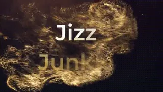 Jizz Junkie * Video*