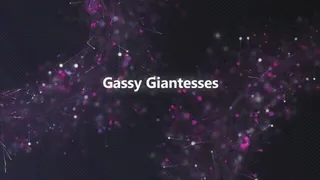 Gassy Giantesses