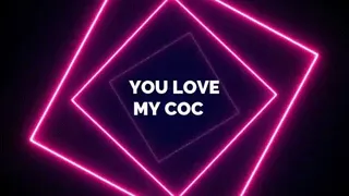 You Love My Cock