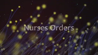Nurses Orders