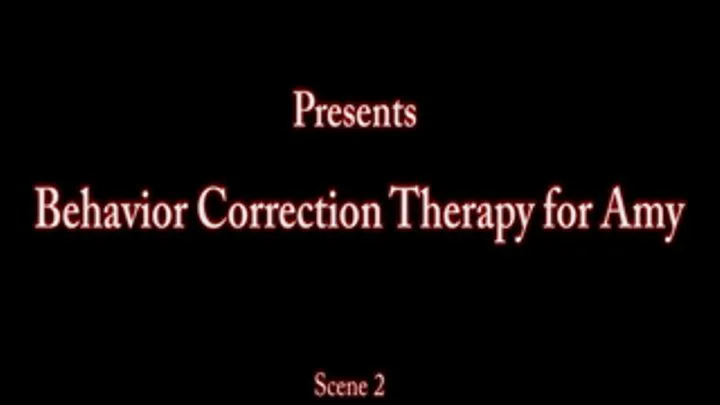 new Behavoir Correction Therapy for Amy Scene 1 Clip 1