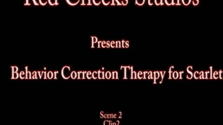 Behavior Correction Therapy for Scarlet Scene2 Clip2