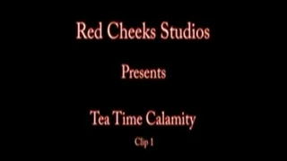 Tea Time Calamity Clip one