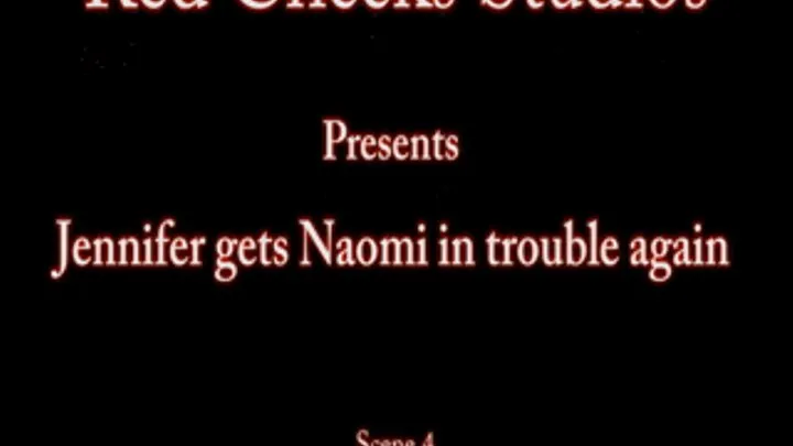 Jennifer gets Naomi in trouble again Scene 4 Clip 1