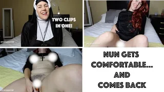 Nun Gets Comfortable - and Comes Back