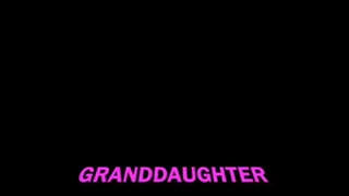 GRANDDAUGHTER - SASHA