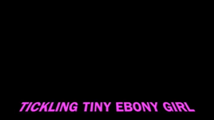 TICKLING TINY EBONY GIRL FULL VIDEO SALE: