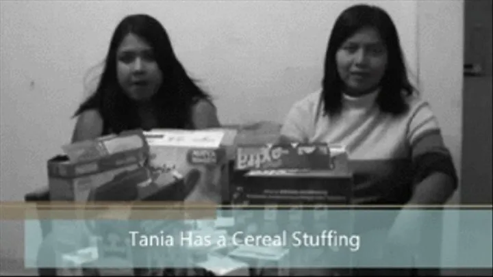 A huge cereal stuffing for Tania