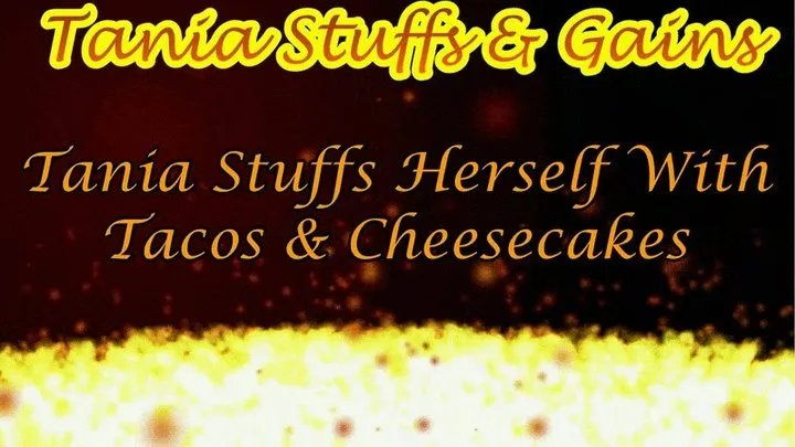 Clip #020 - tacos and cheesecakes for Tania