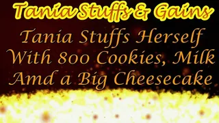 Clip #130a - Tania Stuffs herself With 800 Cookies, Lots Of Milk & Large Cheesecake