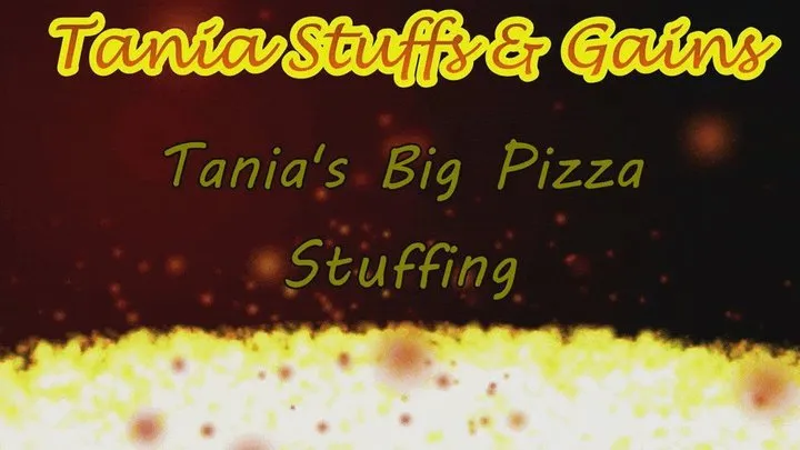 Clip #124b - Tania's Big Pizza Stuffing